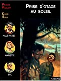 PRISE D'OTAGE AU SOLEIL