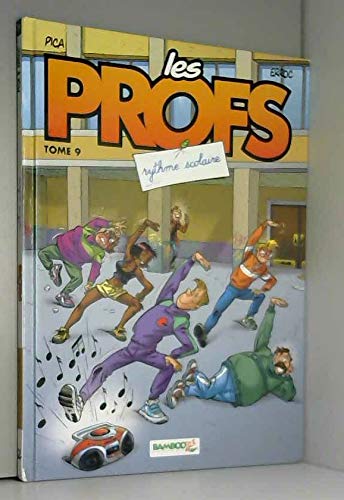 PROFS :RYTHME SCOLAIRE N°9