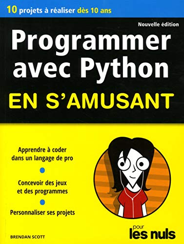 PROGRAMMER AVEC PYTHON EN S'AMUSANT