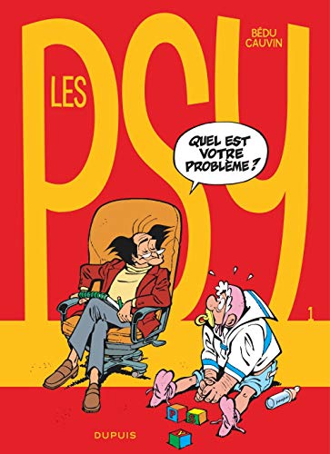 PSY (LES): QUEL EST VOTRE PROBLÈME? N°1