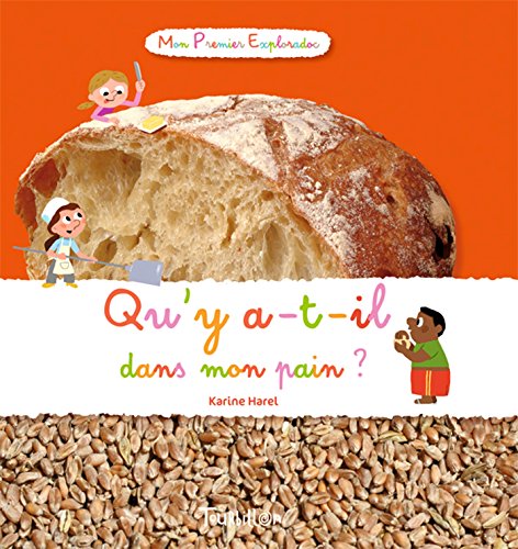 QU'Y-A-T-IL DANS MON PAIN?