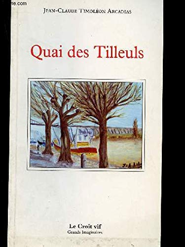 QUAI DES TILLEULS