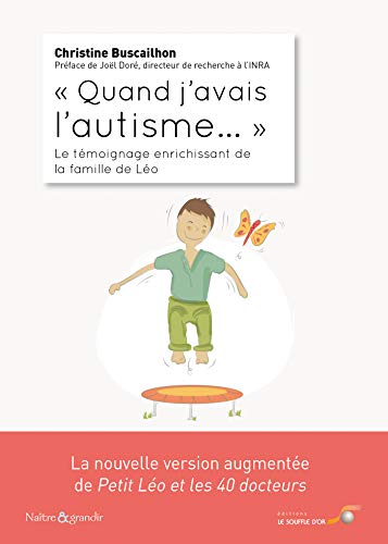 QUAND J'AVAIS L'AUTISME...