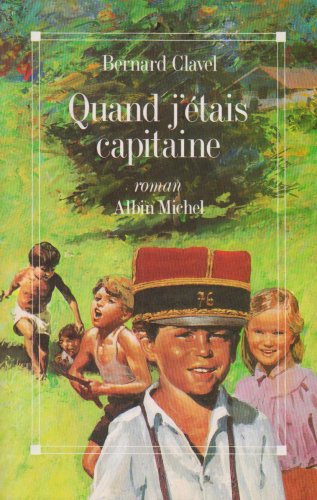 QUAND J'ÉTAIS CAPITAINE