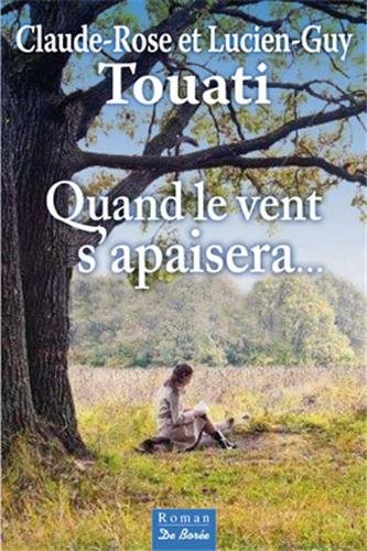 QUAND LE VENT S'APAISERA