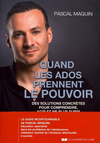 QUAND LES ADOS PRENNENT LE POUVOIR