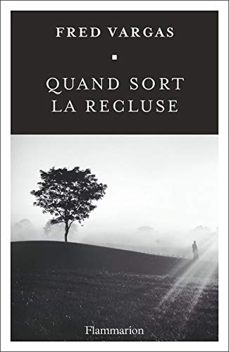 QUAND SORT LA RECLUSE