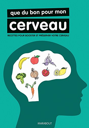 QUE DU BON POUR MON CERVEAU