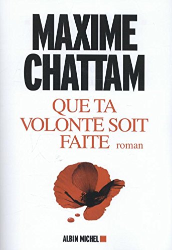 QUE TA VOLONTÉ SOIT FAITE