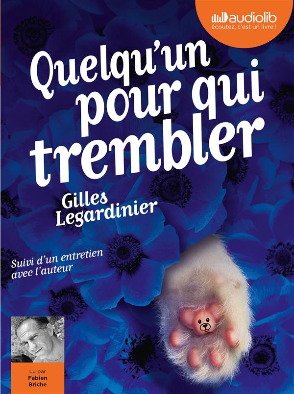 QUELQU'UN POUR QUI TREMBLER