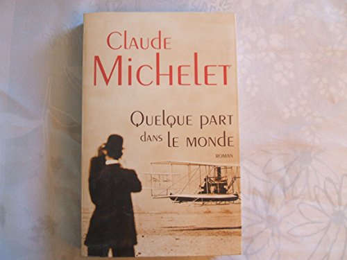 QUELQUE PART DANS LE MONDE