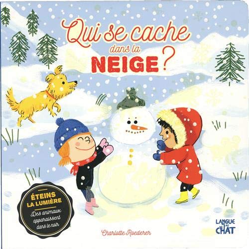 QUI SE CACHE DANS LA NEIGE ?