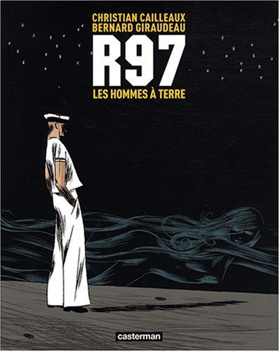 R 97: LES HOMMES À TERRE
