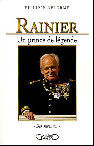 RAINIER UN PRINCE DE LÉGENDE