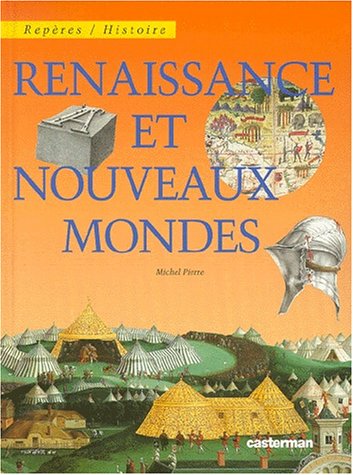 RENAISSANCE ET NOUVEAUX MONDES