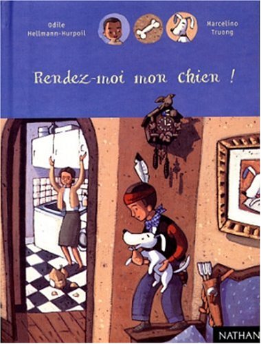 RENDEZ-MOI MON CHIEN !
