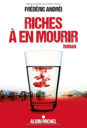 RICHES À EN MOURIR