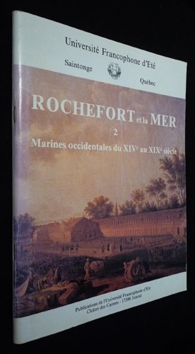 ROCHEFORT ET LA MER