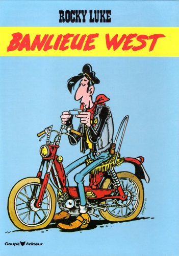 ROCKY LUKE : BANLIEUE WEST