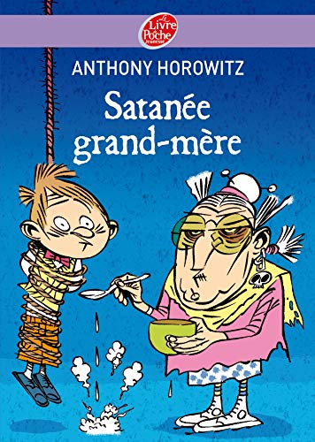 SATANÉE GRAND-MÈRE !