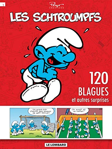 SCHTROUMPFS(LES):120 BLAGUES ET AUTRES SURPRISES