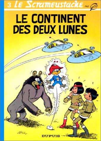 SCRAMEUSTACHE : CONTINENT DES DEUX LUNES N°3