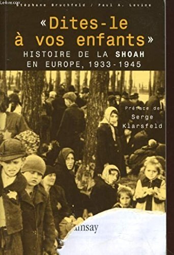SHOAH (HISTOIRE DE)  (DITES-LE À VOS ENFANTS)