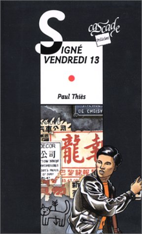SIGNÉ VENDREDI 13