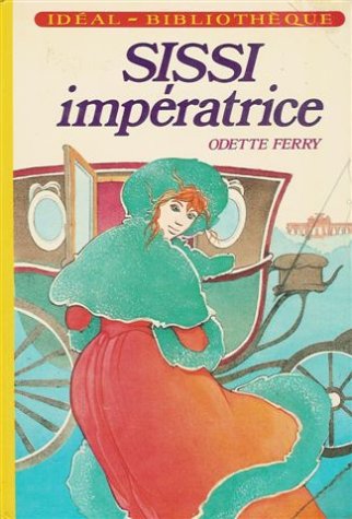 SISSI IMPÉRATRICE