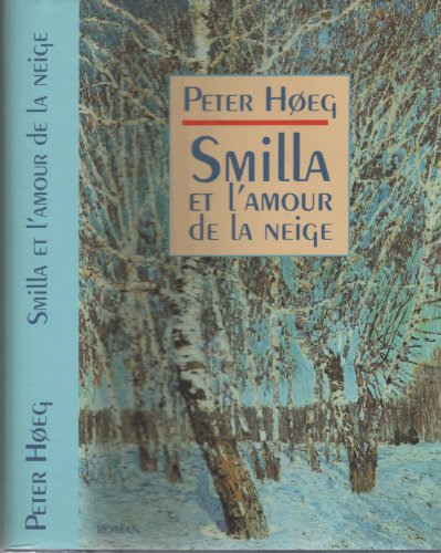 SMILLA ET L4AMOUR DE LA NEIGE