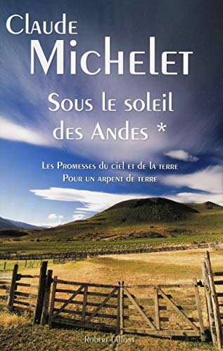 SOUS LE SOLEIL DES ANDES