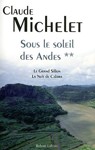 SOUS LE SOLEIL DES ANDES