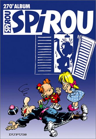 SPIROU : 270ÈME ALBUM