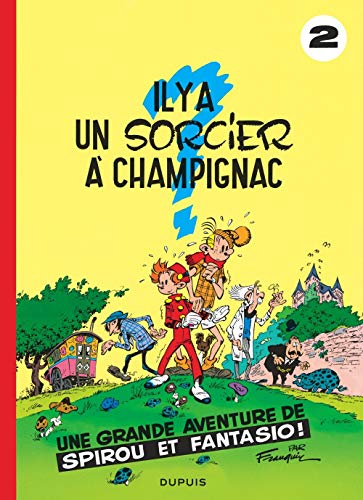 SPIROU ET FANTASIO:  IL Y A UN SORCIER À CHAMPIGNAC N°2