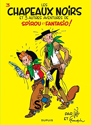 SPIROU ET FANTASIO : LES CHAPEAUX NOIRS N°3