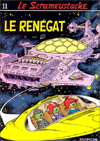 SRAMEUSTACHE : LE RENEGAT  N° 11