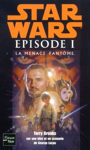 STAR WARS EPISODE 1 LA MENACE FANTÔME