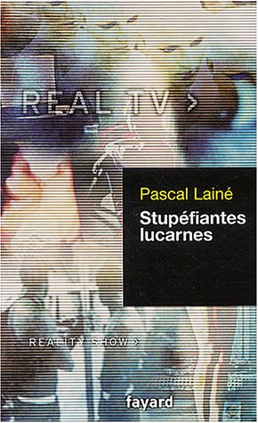 STUPÉFIANTES LUCARNES