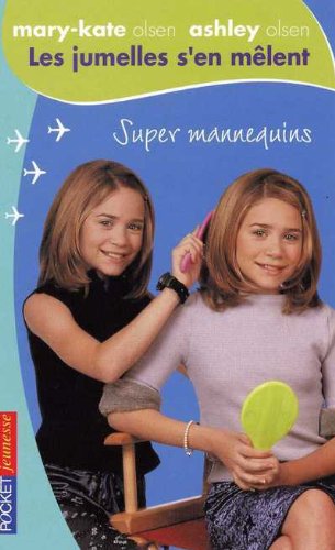 SUPER MANNEQUINS