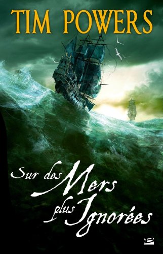 SUR DES MERS PLUS IGNORÉES