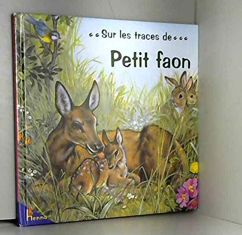 SUR LES  TRACES DE PETIT FAON