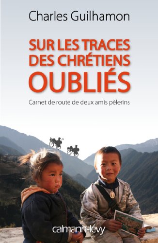 SUR LES TRACES DES CHEMINS OUBLIÉS