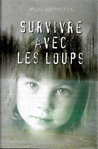 SURVIVRE AVEC LES LOUPS