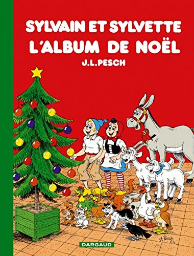 SYLVAIN ET SYLVETTE : L'ALBUM DE NOËL