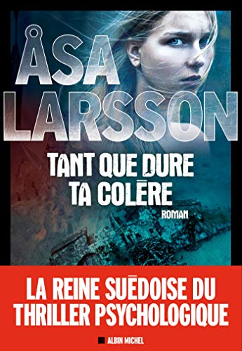 TANT QUE DURE TA COLÈRE