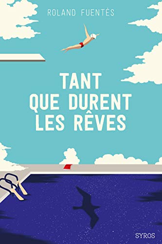 TANT QUE DURENT LES RÊVES