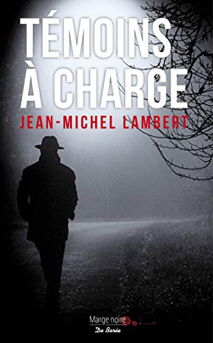 TÉMOINS À CHARGE