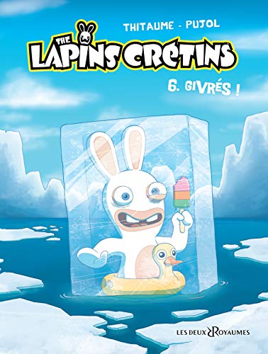 THE LAPINS CRETIN  VOL 6