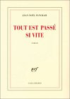 TOUT EST PASSÉ SI VITE