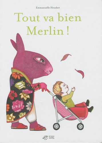 TOUT VA BIEN MERLIN !